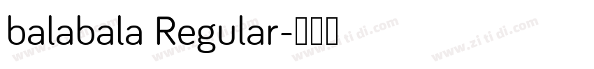 balabala Regular字体转换